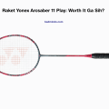 Review raket Yonex Arcsaber 11 Play